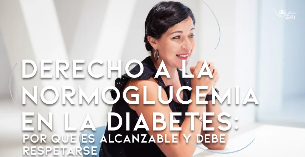 Derecho a la normoglucemia en la diabetes - Blog DiabetesBien