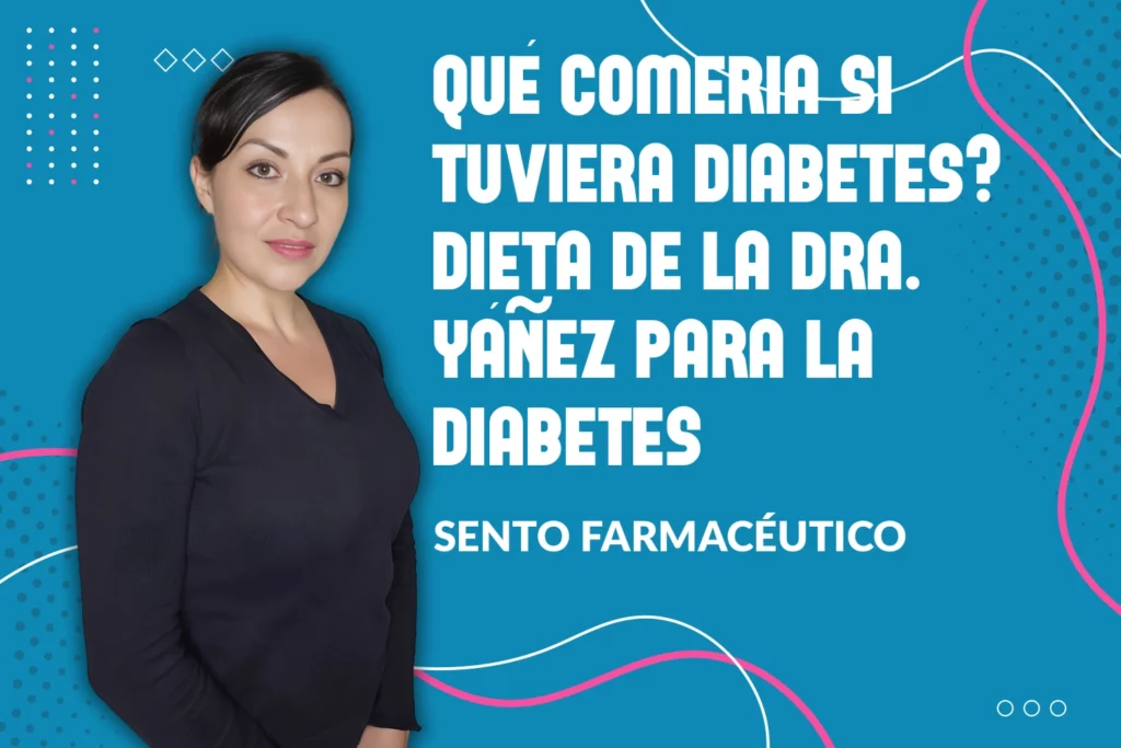 que-comeria-si-tuviera-diabetes-dieta-de-la-dra-yanez